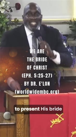 "WE ARE THE BRIDE OF CHRIST" FROM THE SERMON: - LOVE HER LIKE CALVARY | World Wide Missionary Baptist Church