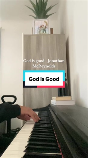 Cover d’une des chansons qui m’a marqué par la puissance de ses paroles - God is Good de Jonathan McReynolds #cover #piano #gospelsong #pianotuto