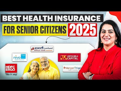 TOP Health Insurance Plans for Senior Citizens in 2025 | TOP 5 Senior Citizen Plans in India