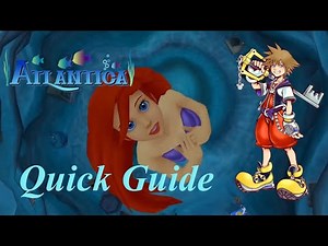 Kingdom Hearts 1 Final Mix - Quick World Guide - Atlantica