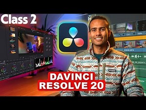 Class 2 : Class Overview | DaVinci Resolve20