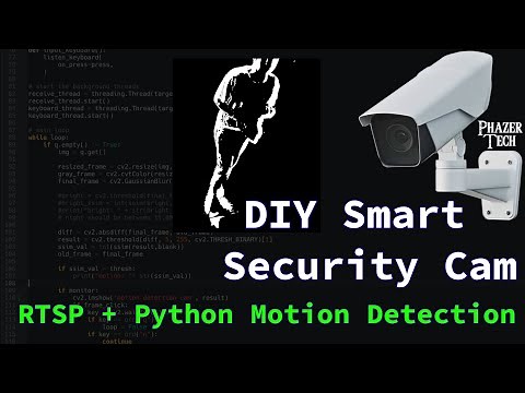 DIY Smart Security Camera - Motion Detection With Image Processing in Python