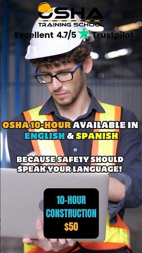 🌎 OSHA 10-Hour Construction Training – Online, Self-Paced & Bilingual (English & Spanish)