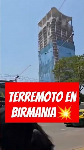 🚨 TERREMOTO de magnitud 7,7 en BIRMANIA sacude Tailandia y China también 🚨
