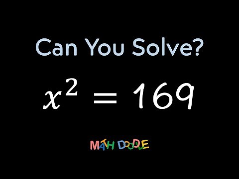 Solving Quadratic Equation “𝑥^2 = 169” Using the Square Root Property | Step-by-Step Algebra