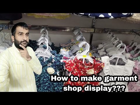 How to make garment shop display in 4 easy step in low budget