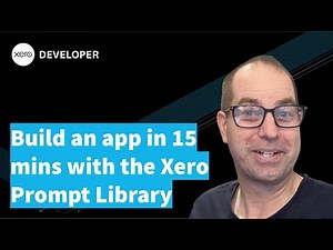 Build an app in 15 minutes with the Xero AI Prompt Library