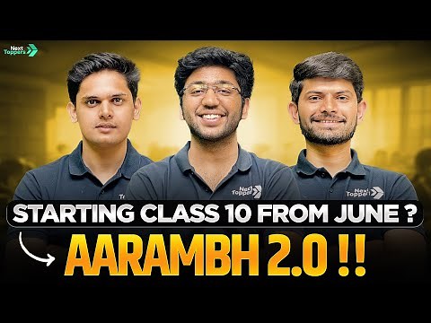 Starting Class 10th Now ?? - Join Aarambh 2.0 🔥 | India's Most Powerful Batch for Class 10th