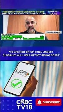 Sameer Nigam: 40 BPS MDR On UPI Still Lowest Globally, Will Help Offset Rising Costs | N18S
