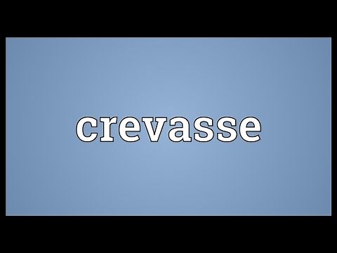 Crevasse Meaning
