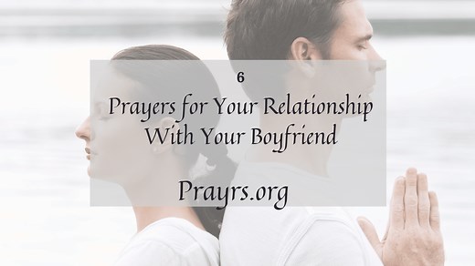 32 Powerful Prayers and Bible Verses for Your Relationship With Your Boyfriend - Prayrs