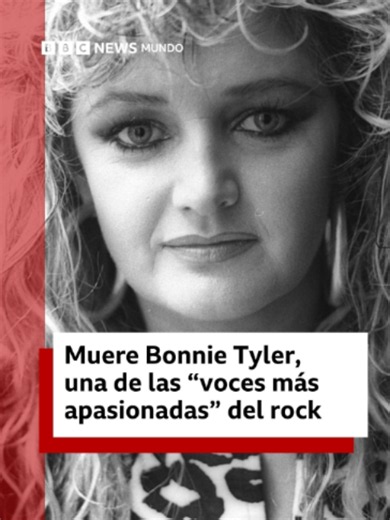 Este jueves la música perdió a una de sus voces más inconfundibles. Bonnie Tyler, dueña de un estilo único y de himnos eternos como “Total Eclipse of the Heart” y “Holding Out for a Hero”, murió a los 75 años dejando un legado que marcó a generaciones enteras. Su voz rasgada, su fuerza interpretativa y su historia de superación la convirtieron en una de las grandes leyendas de la música. #BonnieTyler #Música #BBCMundo