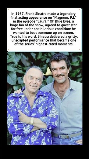 Frank Sinatra’s Final Role: Magnum, P.I. (1987) 🕵️‍♂️