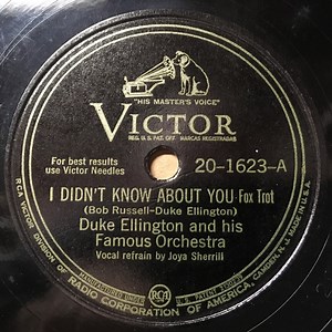 Duke Ellington And His Famous Orchestra - I Didn't Know About You / I Ain't Got Nothin' But The Blues