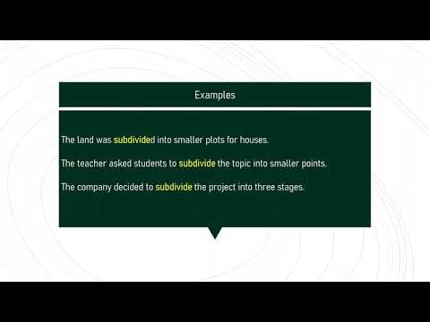 subdivide # Expand Your English Vocabulary