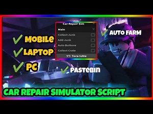 Car Repair Simulator Op Script! ✔️Mobile/Pc/Laptop (NO ADS)