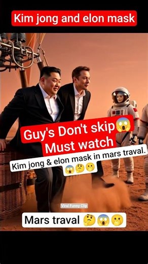 KiM jong with ellon mask travel to mars plannet😱🤔🫢#kimjongun #ellonmusk #marsplanet #ytshort #short