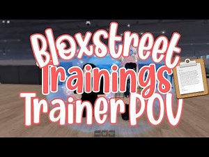 Bloxstreet Trainings | Trainer POV