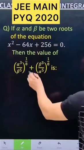 Shivang Gupta on Instagram: "JEE MAINS 2023 ( 6 Sept – SHIFT 1 ) Q) If 𝛼 and 𝛽 be two roots of the equation 𝑥^2−64𝑥+256=0. Then the value of (𝛼^3/𝛽^5 )^(1/8)+(𝛽^3/𝛼^5 )^(1/8) is: #quadraticequationclass11 jee advanced relation and function question jee advanced maths solution jee advanced 2025 paper solution jee advanced maths channel jee advanced mathematics questions jee advanced mathematics questions jee advanced 2025 paper solution jee advanced maths paper solving complete maths for 