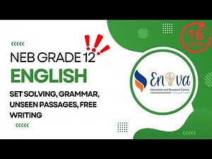 NEB Grade 12 ENGLISH- FULL COURSE 16 hours class, GRAMMAR, LITERATURE, PASSAGE READING, FREE WRITING