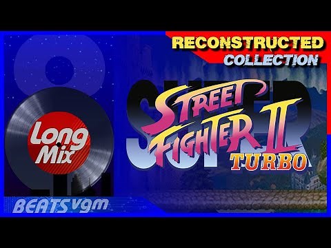 Super Street Fighter 2: Turbo Reconstructed Soundtrack [8-BeatsVGM]