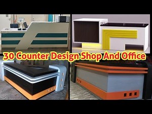 30 Shop Counter Design //Shop Counter Design Ideas // Shop Counter // Office Counter Design