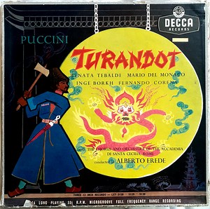 Puccini / Inge Borkh, Renata Tebaldi, Mario Del Monaco, Alberto Erede - Turandot