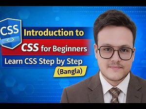 Introduction to CSS for Beginners | Learn CSS Step by Step (Bangla)