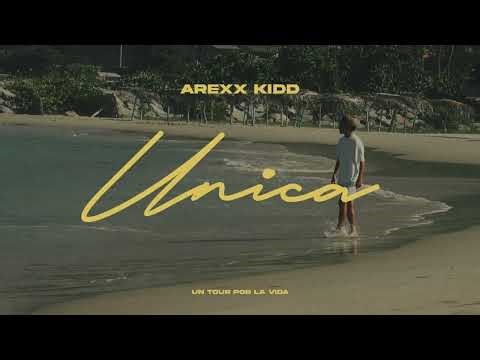 Arexx Kidd - Unica (Visualizer)