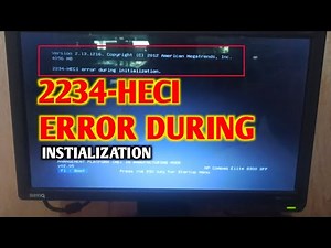 Cara Mengatasi 2234-HECI error during Instialization