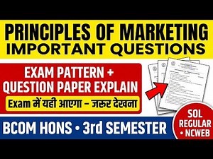 Principles of Marketing Important Questions BCOM Hons 3rd Semester Question Paper SOL REGULAR NCWEB