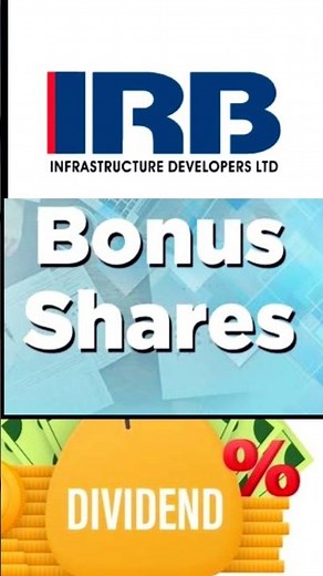 IRB Infrastructure Announced Bonus Share And Dividend | Record Date | IRB Infra Share Latest News