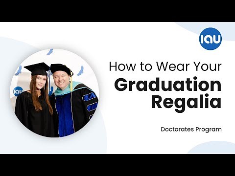How to Wear Your Doctoral Graduation Regalia | Step-by-Step Guide