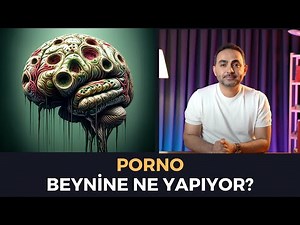 Porno İzlemek Beynine Ne Yapıyor?