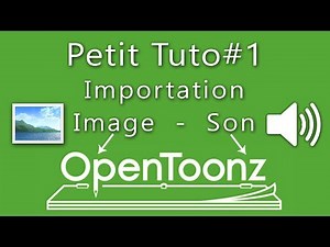 Petit tuto opentoonz#1 - Importation image et son
