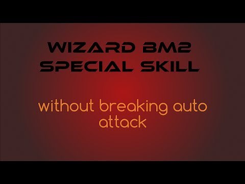 [Guide] Wizard BM2 Special Skill - Audio Guide (Cabal Online)