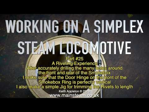 WORKING ON A SIMPLEX STEAM LOCOMOTIVE - PART #25