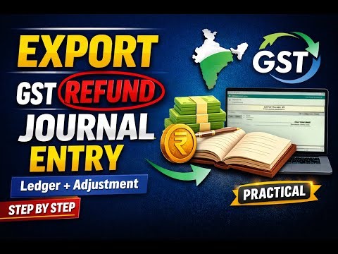 Export GST Refund Claim Journal Entry in Tally | Create Ledger & Adjustment Entries (Practical Demo)