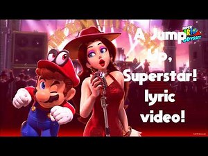 Jump Up, Superstar! - Lyric Video | Super Mario Odyssey 6th Anniversary
