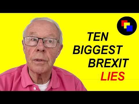 Top Ten Brexit Lies and Starmer's Stupid Red Lines