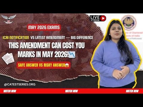 Latest Amendment vs ICAI Notification ⚠️ | Big Difference Explained | May 2026 Exams