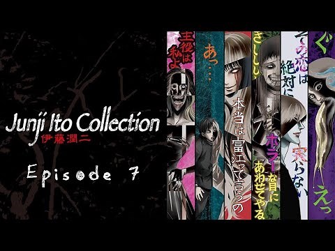 Junji Ito Collection: Episode 7 [ENGLISH 1080p]