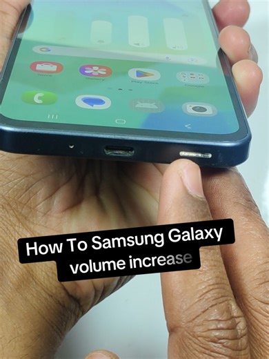 How To Increase Volume on Samsung Galaxy Devices