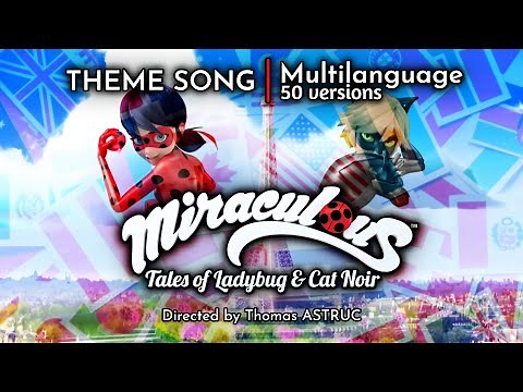 MIRACULOUS LADYBUG — Opening — Multilanguage (50 versions)
