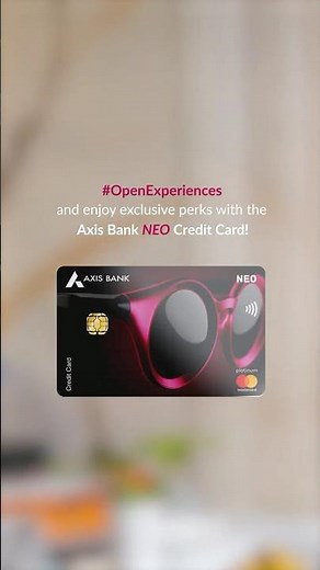 Axis Bank | Neo Credit Card
