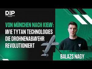 From Munich to Kyiv: How TYTAN Technologies is revolutionizing drone defense - With Balazs Nagy