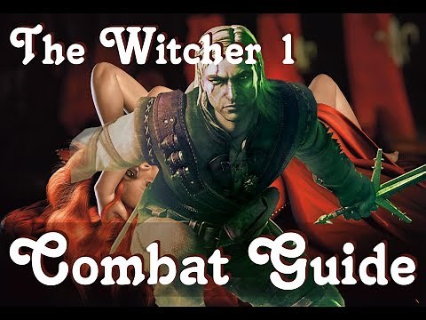 The Witcher 1 Combat Tutorial Basics Guide (QUICK AND EASY)