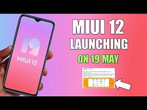 MIUI 12 Launching On 19 May Global | MIUI 12