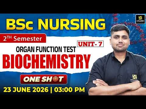 Organ function test | Biochemistry | BSc Nursing 2nd Semester Unit 7 | Manish Sir