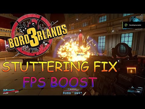 Borderlands 3 - FIX for Stuttering , FPS Drops in Battles / Increase Performance